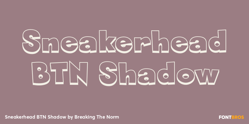 Sneakerhead BTN Shadow Font Poster #1