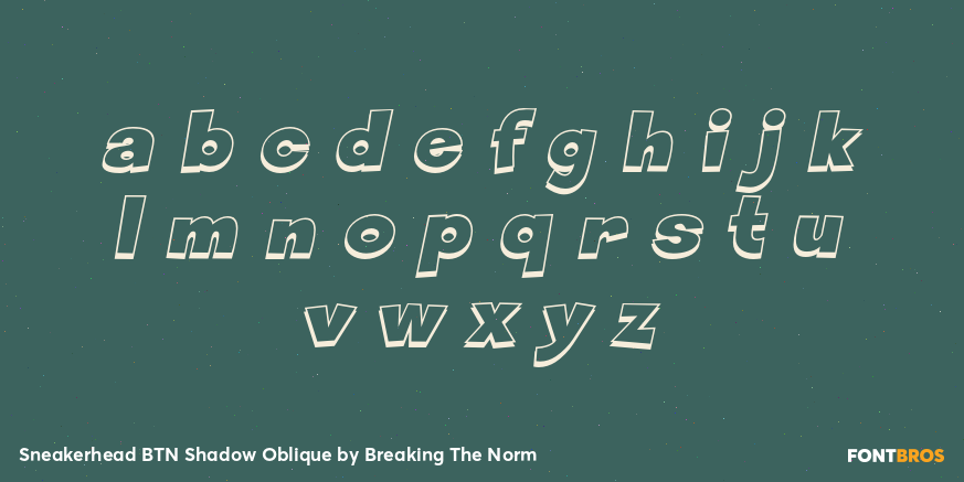 Sneakerhead BTN Shadow Oblique Font Poster #3