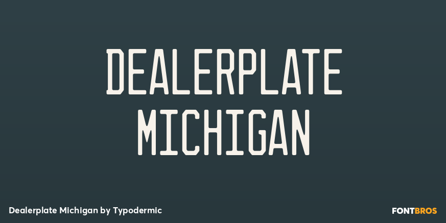 Dealerplate Michigan Font Poster #1
