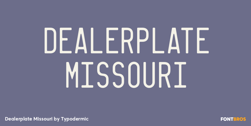 Dealerplate Missouri Font Poster #1