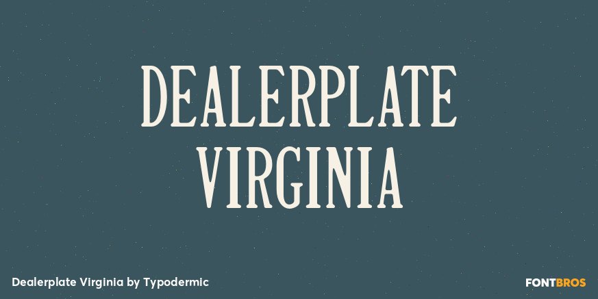 Dealerplate Virginia Font Poster #1