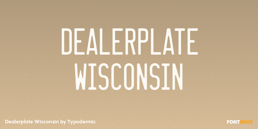 Dealerplate Wisconsin Font Poster #1