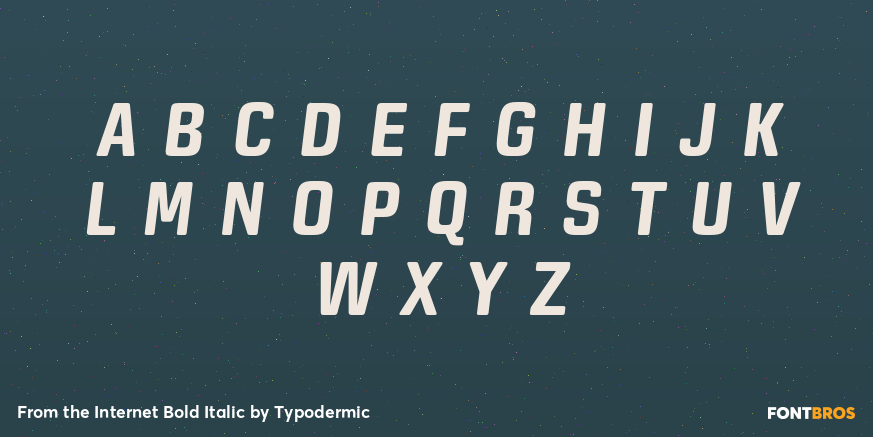 From the Internet Bold Italic Font Poster #1