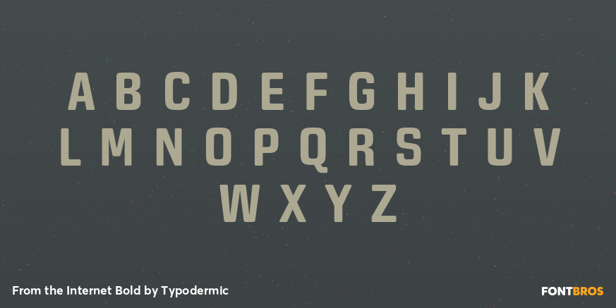 From the Internet Bold Font Poster #2