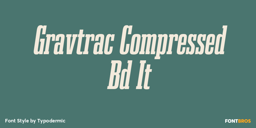Gravtrac Compressed Bd It Font Poster #1