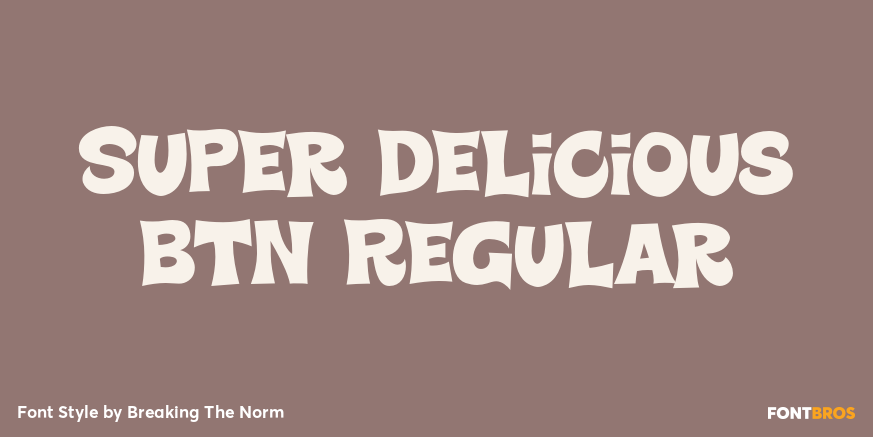 Super Delicious BTN Regular Poster