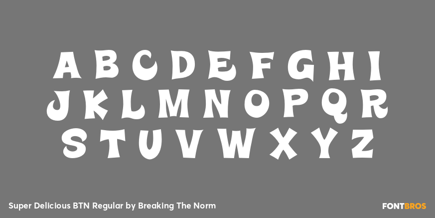 Super Delicious BTN Regular Font Poster #1