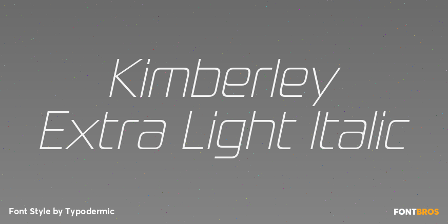 Kimberley Extra Light Italic Font Poster #1