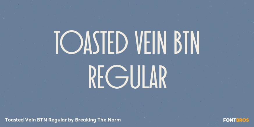 Toasted Vein BTN Regular Poster