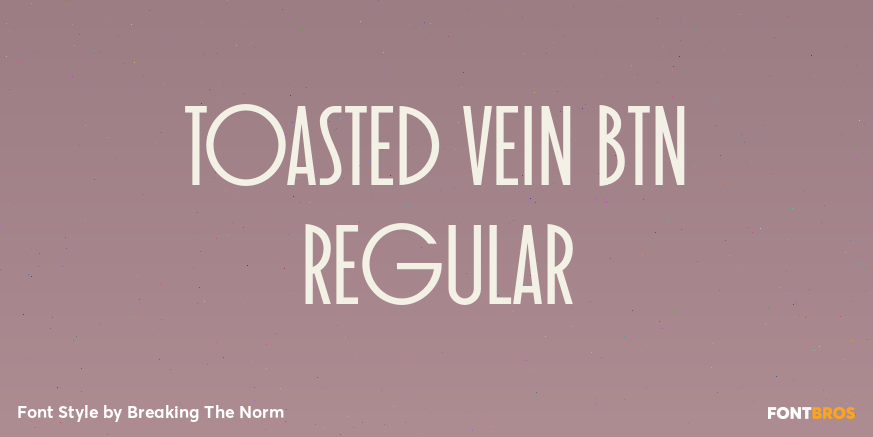 Toasted Vein BTN Regular Poster