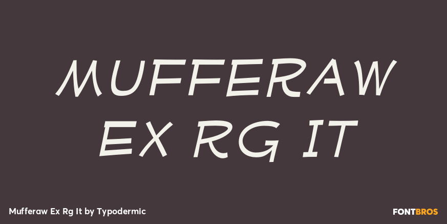 Mufferaw Ex Rg It Font Poster #1