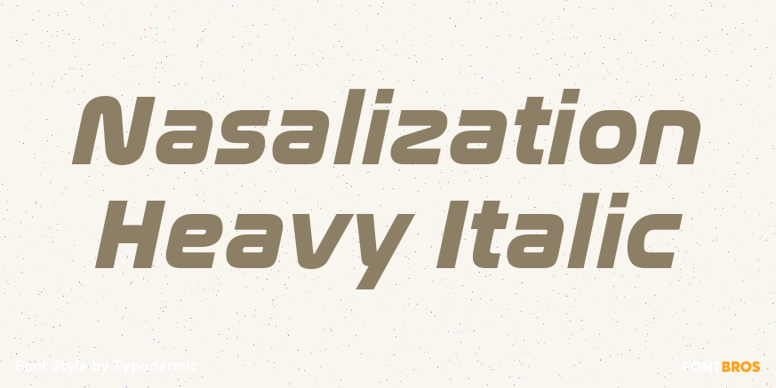 Nasalization Heavy Italic Poster