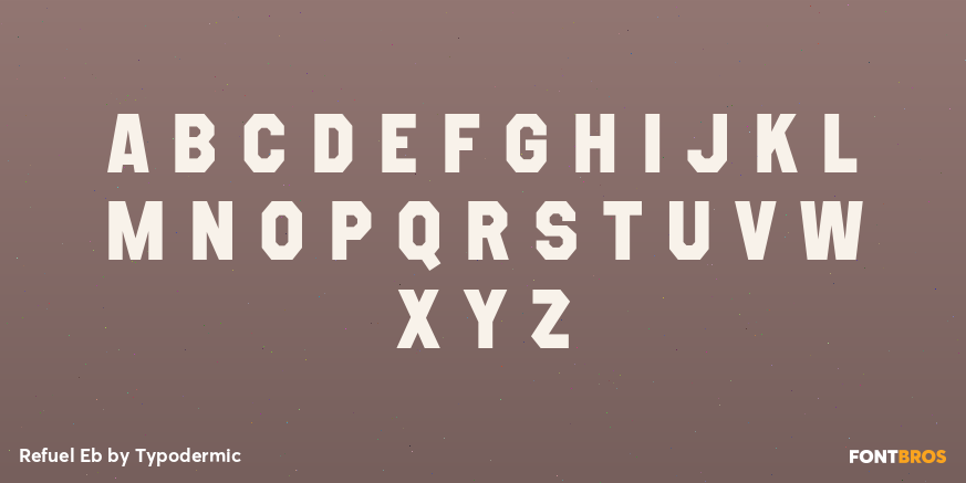 Refuel Eb Font Poster #1