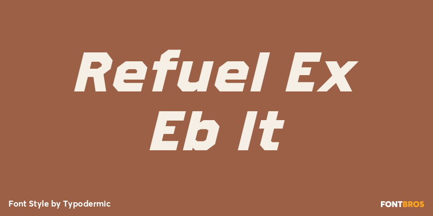 Refuel Ex Eb It Font Poster #1