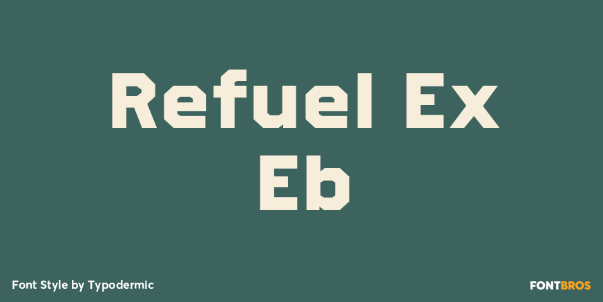Refuel Ex Eb Font Poster #1