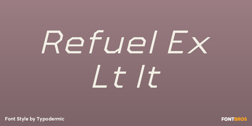 Refuel Ex Lt It Font Poster #1