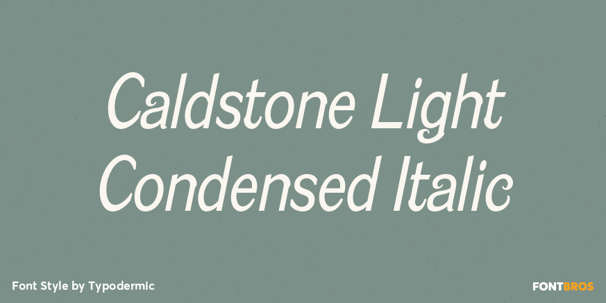 Caldstone Light Condensed Italic Poster
