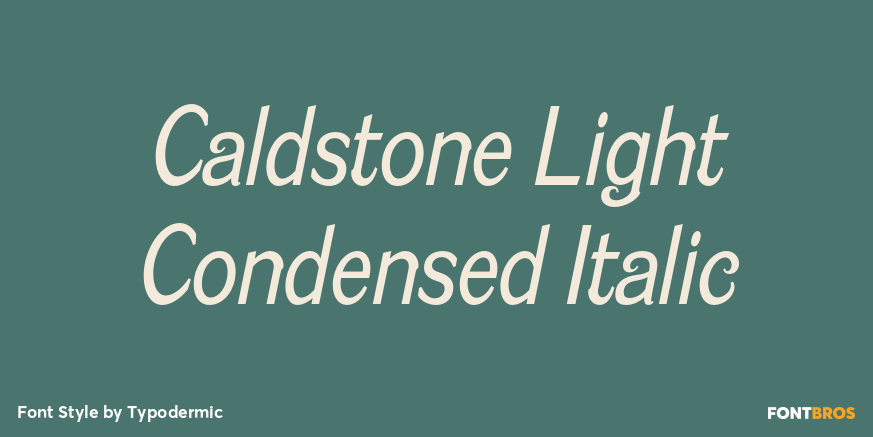 Caldstone Light Condensed Italic Poster