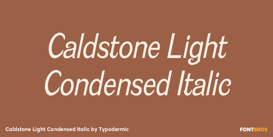 Caldstone Light Condensed Italic Poster