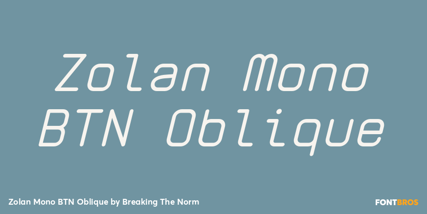 Zolan Mono BTN Oblique Font Poster #1