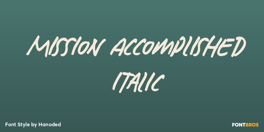 Mission Accomplished Italic Font Poster #1