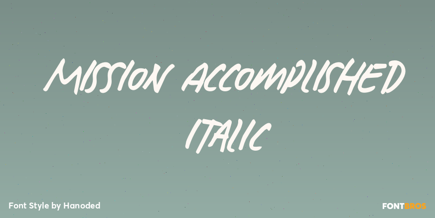 Mission Accomplished Italic Font Poster #1