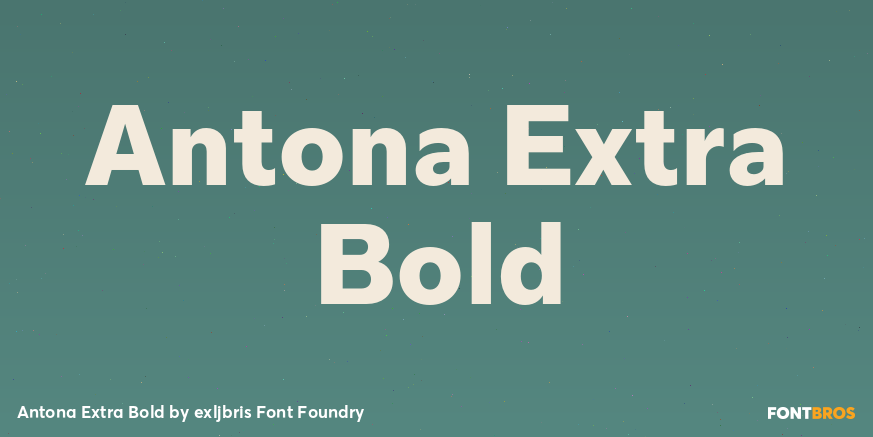 Antona Extra Bold Font Poster #1