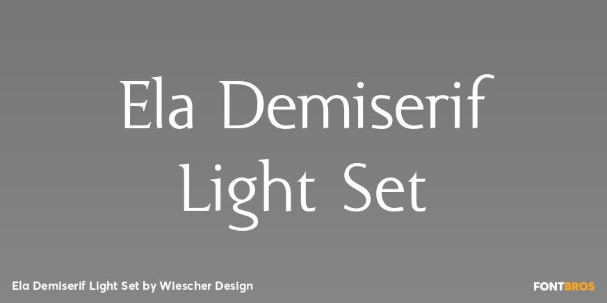 Ela Demiserif Light Set Font Poster #1