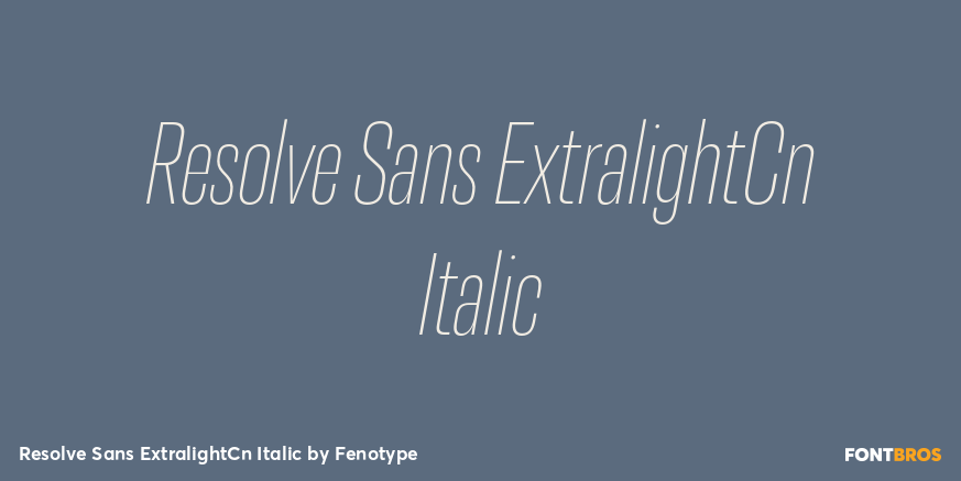 Resolve Sans ExtralightCn Italic Font Poster #1
