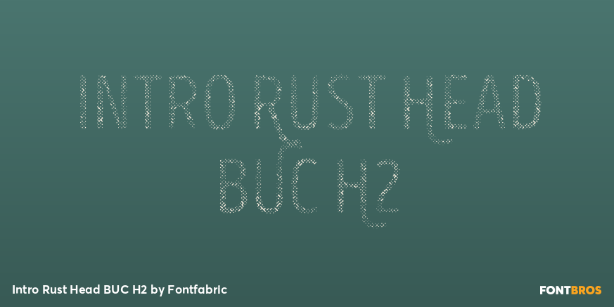Intro Rust Head BUC H2 Font Poster #1