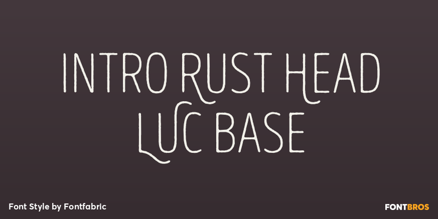Intro Rust Head LUC Base Font Poster #1