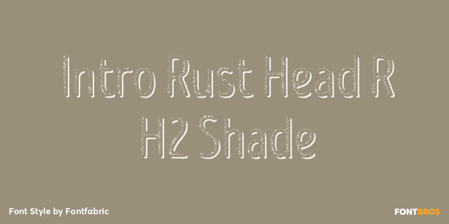 Intro Rust Head R H2 Shade Font Poster #1