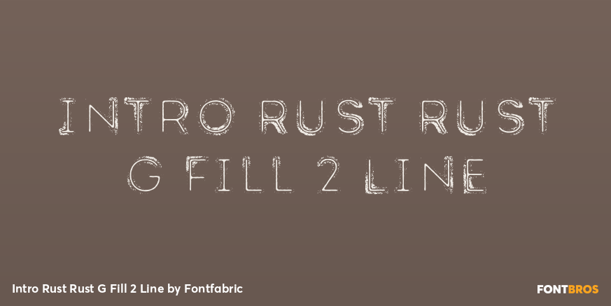 Intro Rust Rust G Fill 2 Line Font Poster #1