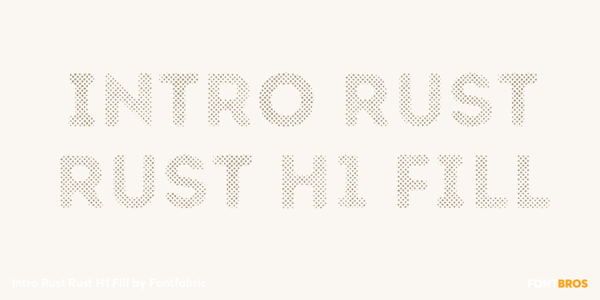 Intro Rust Rust H1 Fill Font Poster #1