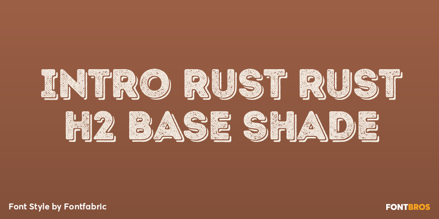 Intro Rust Rust H2 Base Shade Poster