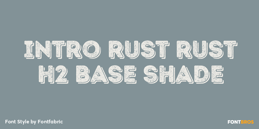 Intro Rust Rust H2 Base Shade Poster