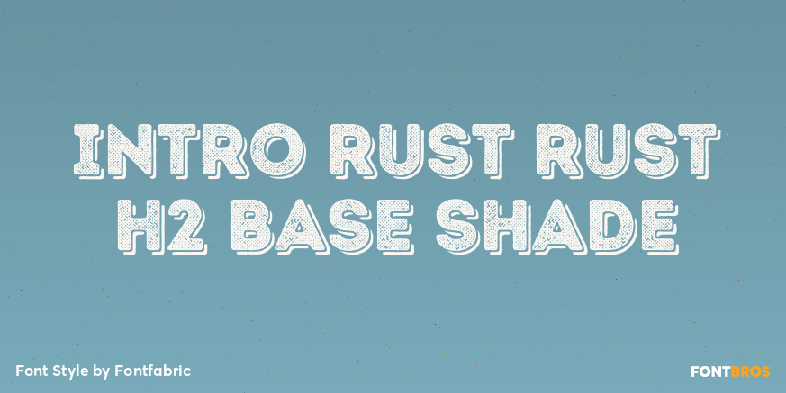 Intro Rust Rust H2 Base Shade Poster