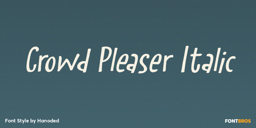 Crowd Pleaser Italic Poster