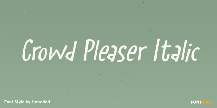 Crowd Pleaser Italic Poster
