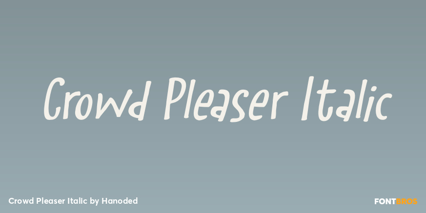 Crowd Pleaser Italic Poster