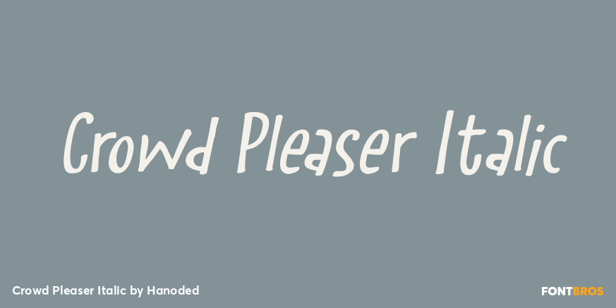 Crowd Pleaser Italic Poster