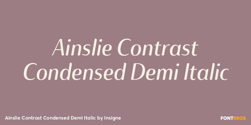 Ainslie Contrast Condensed Demi Italic Font Poster #1