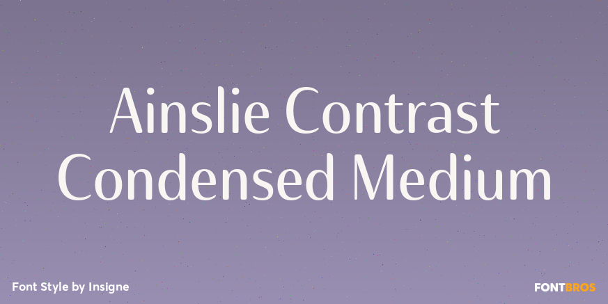 Ainslie Contrast Condensed Medium Font Poster #1