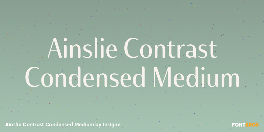 Ainslie Contrast Condensed Medium Font Poster #1