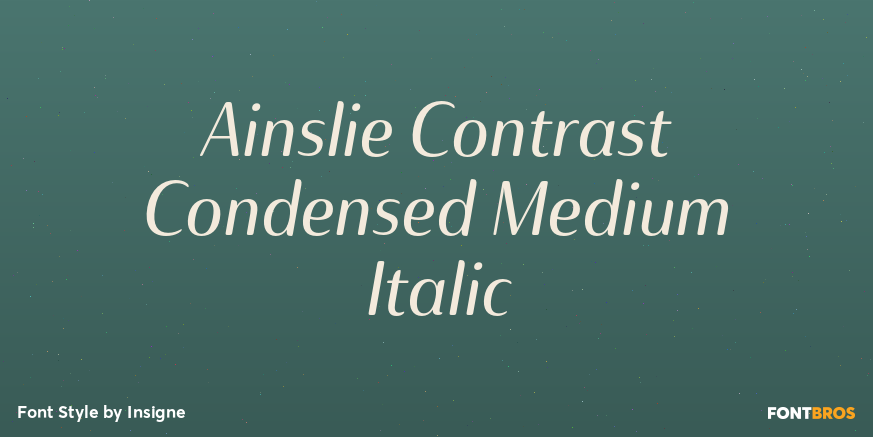 Ainslie Contrast Condensed Medium Italic Font Poster #1