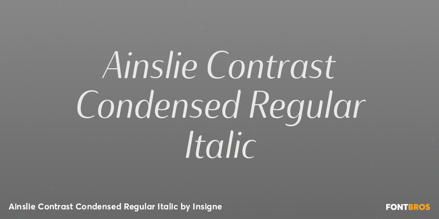 Ainslie Contrast Condensed Regular Italic Font Poster #1