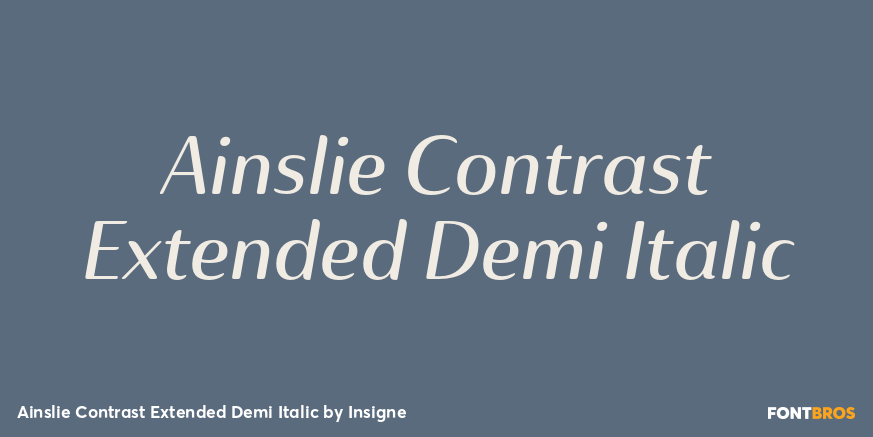 Ainslie Contrast Extended Demi Italic Font Poster #1
