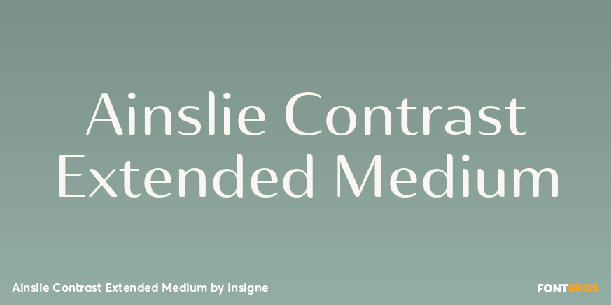 Ainslie Contrast Extended Medium Font Poster #1