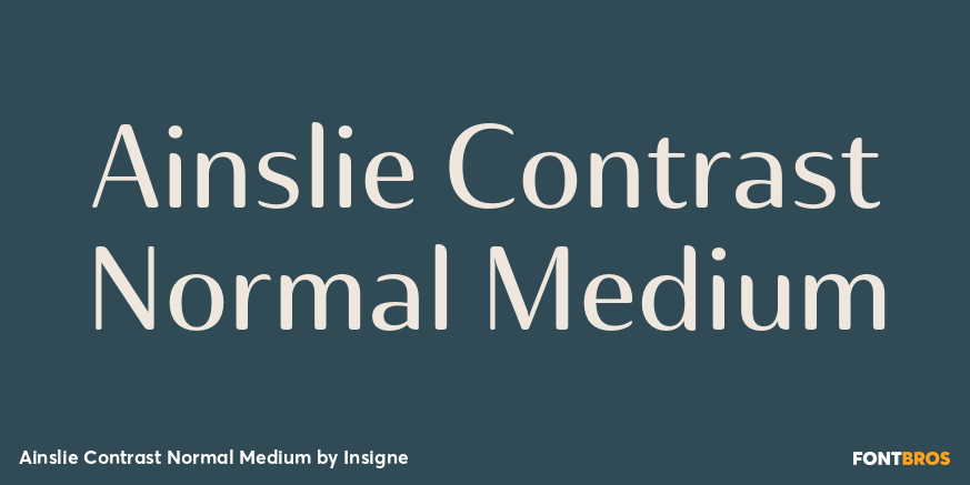 Ainslie Contrast Normal Medium Font Poster #1