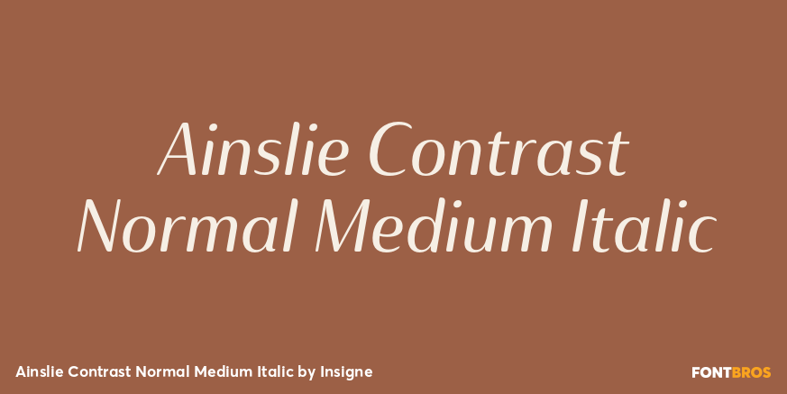 Ainslie Contrast Normal Medium Italic Font Poster #1